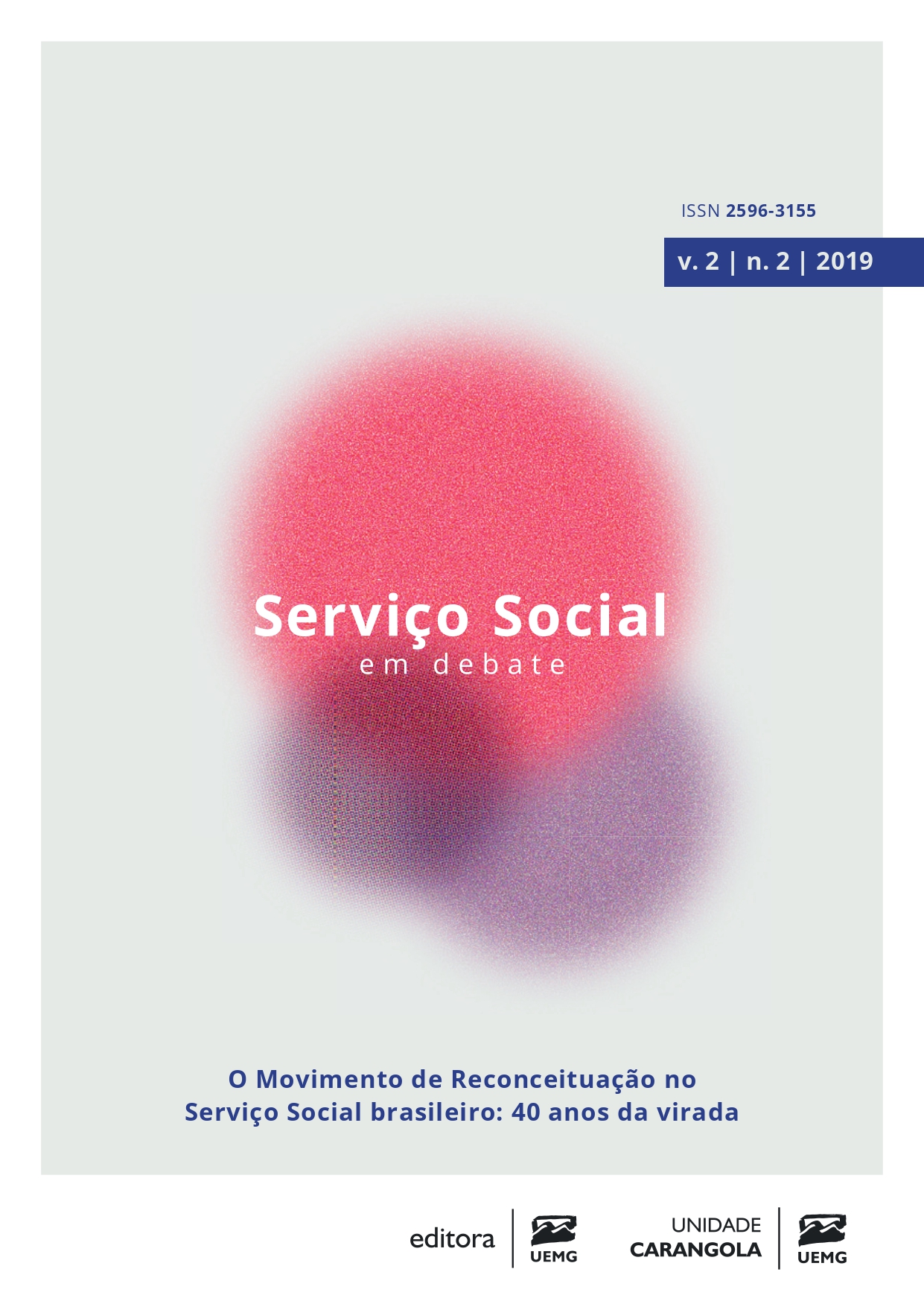 					Visualizar v. 2 n. 2 (2019): As políticas sociais na crise contemporânea e o serviço social
				