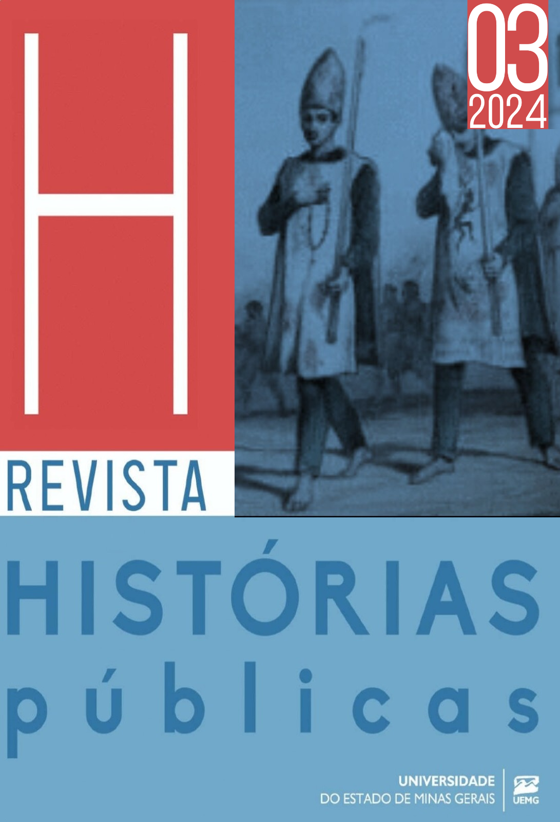 					Ver Vol. 1 Núm. 3 (2024): Inquisição: persistências, consequências e influências no Brasil, da colônia aos nossos dias
				